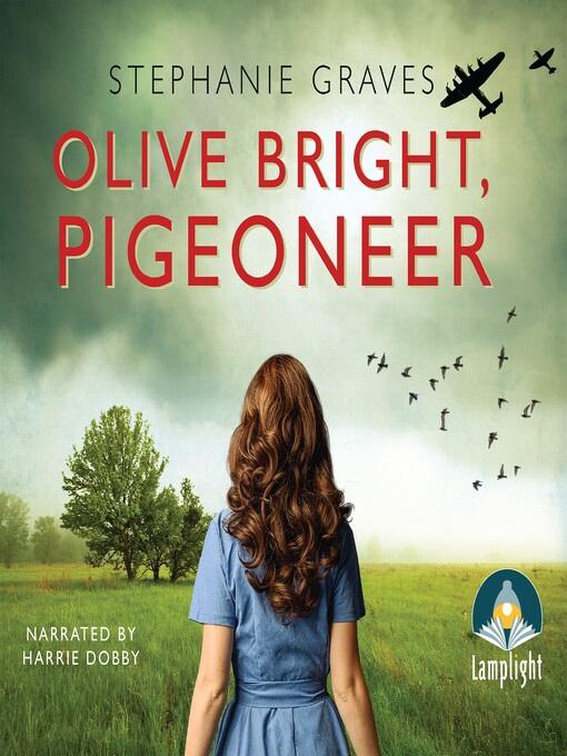 Title details for Olive Bright, Pigeoneer by Stephanie Graves - Available